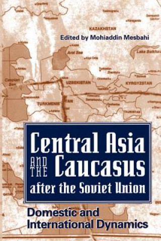 Könyv Central Asia and the Caucasus After the Soviet Union 