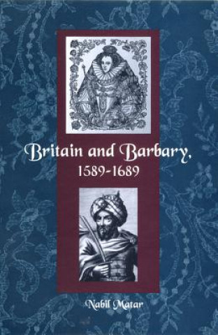 Carte BRITAIN AND BARBARY, 1589-1689 Matar