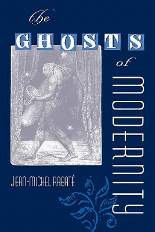 Libro Ghosts of Modernity Rabate