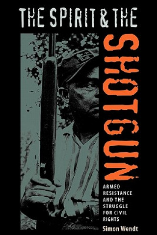 Buch Spirit and the Shotgun Simon Wendt