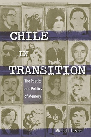 Livre Chile in Transition Michael J. Lazzara