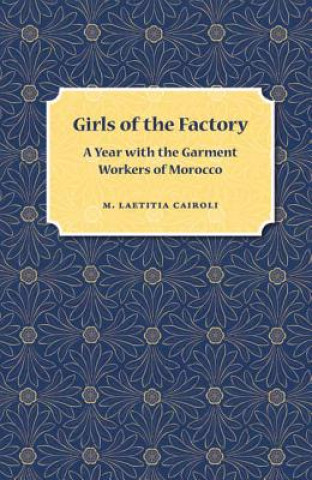 Livre Girls of the Factory M. Laetitia Cairoli