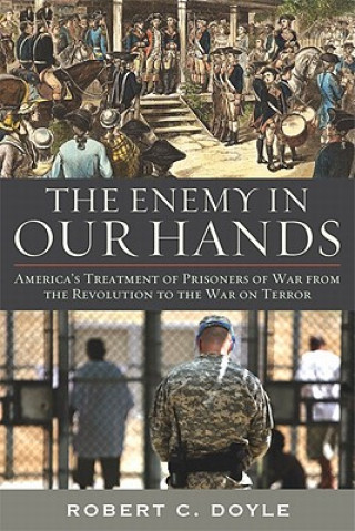 Book Enemy in Our Hands Robert C. Doyle