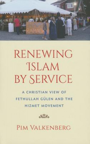 Kniha Renewing Islam by Service Pim Valkensburg
