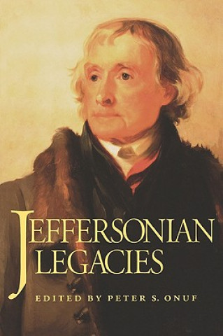 Kniha Jeffersonian Legacies Peter S. Onuf