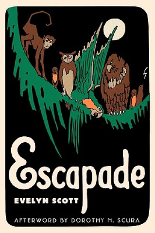 Knjiga Escapade Evelyn Scott