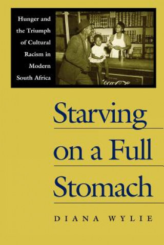 Livre Starving on a Full Stomach Diana Wylie