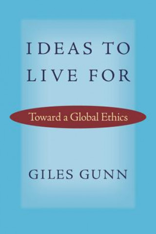 Book Ideas to Live For Giles Gunn