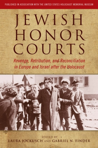 Könyv Jewish Honor Courts Laura Jockusch