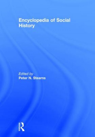 Carte Encyclopedia of Social History Peter N. Stearns