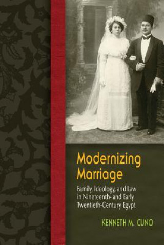 Kniha Modernizing Marriage Kenneth M. Cuno