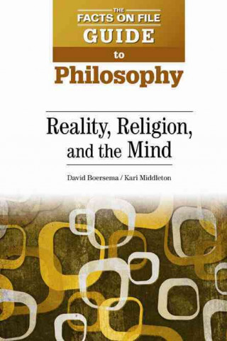 Book Reality, Religion, and the Mind David Boersema