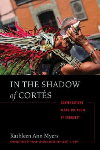 Könyv In the Shadow of Cortes Kathleen Ann Myers