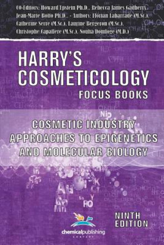 Kniha Cosmetic Industry Approaches to Epigenetics and Molecular Biology Rebecca James Gadberry