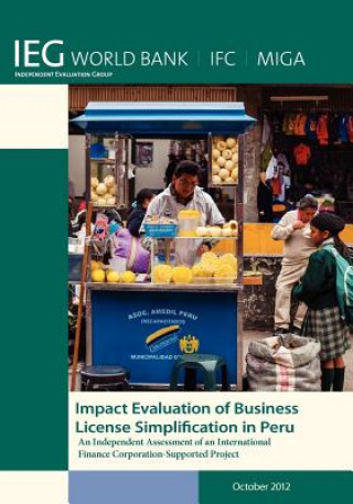 Kniha Impact Evaluation of Business License Simplification in Peru World Bank