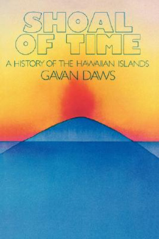 Carte Shoal of Time Gavan Daws