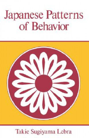 Könyv Japanese Patterns of Behaviour Takie Sugiyama Lebra