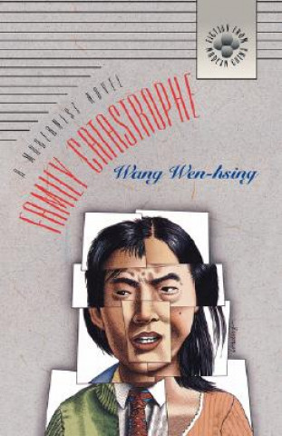 Книга Family Catastrophe Wang Wen-hsing