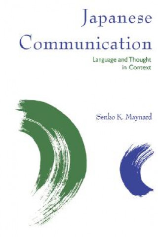 Buch Japanese Communication Senko K. Maynard