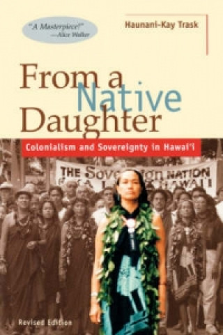 Knjiga From a Native Daughter Haunani-Kay Trask