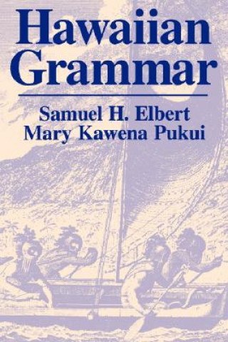 Книга Hawaiian Grammar Samuel H. Elbert