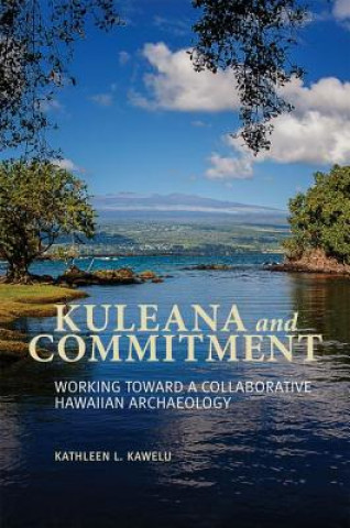 Könyv Kuleana and Commitment Kathleen Kawelu