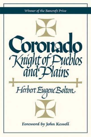 Kniha Coronado Herbert Eugene Bolton