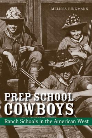 Kniha Prep School Cowboys Melissa Bingmann