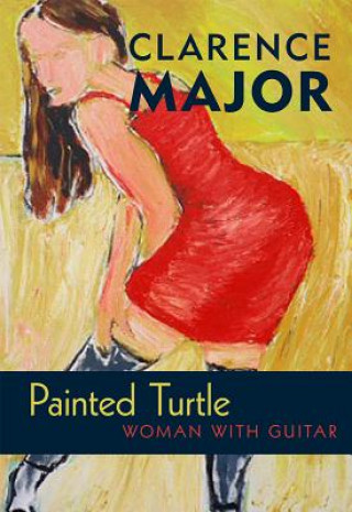 Knjiga Painted Turtle Clarence Major