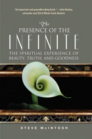 Kniha Presence of the Infinite Steve McIntosh