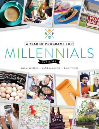 Knjiga Year of Programs for Millennials and More Amy J. Alessio