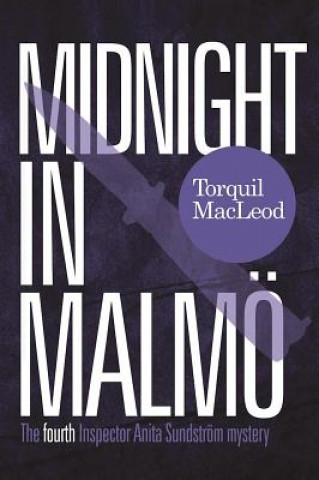 Könyv Midnight in Malmo Torquil MacLeod