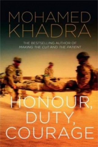 Kniha "Honour, Duty, Courage" Mohamed Khadra