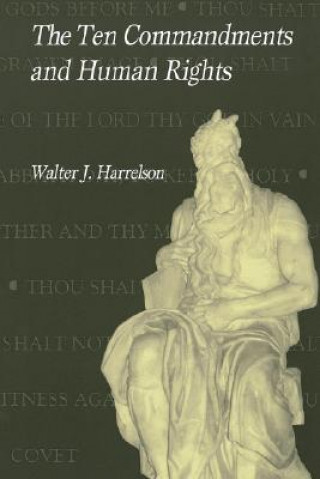 Könyv Ten Commandments and Human Rights Walter Harrelson