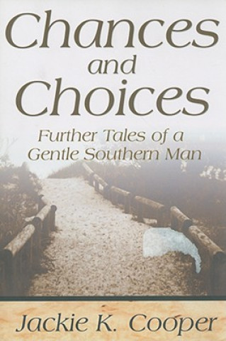 Kniha Chances and Choices Jackie K. Cooper