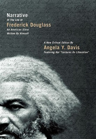 Kniha Narrative of the Life of Frederick Douglass, an American Slave, Written by Himself Frederick Douglass