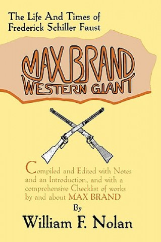Carte Max Brand, Western Giant William F. Nolan