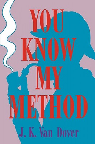 Knjiga You Know My Method Van Dover