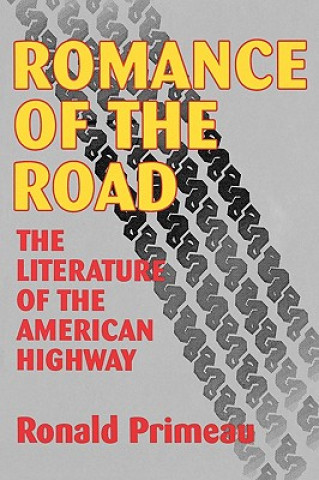 Kniha Romance of the Road Primeau