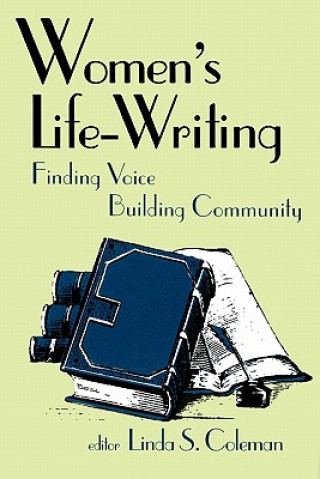 Книга Womens Life-Writing Finding Voice Coleman