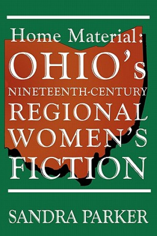 Книга Home Material Ohios Nineteenth Parker