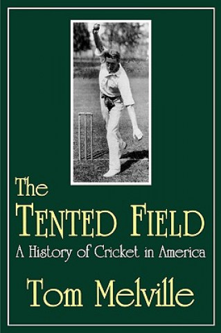 Carte Tented Field Tom Melville