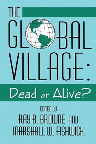Carte Global Village Dead Or Alive Browne & Fishwick