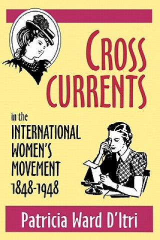 Kniha Cross Currents Patricia Ward D'Itri