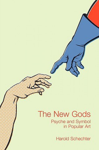 Kniha New Gods Harold Schechter