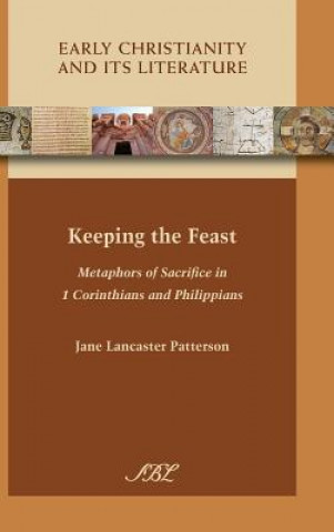 Kniha Keeping the Feast Jane Patterson