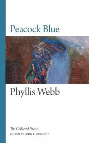 Kniha Peacock Blue Phyllis Webb