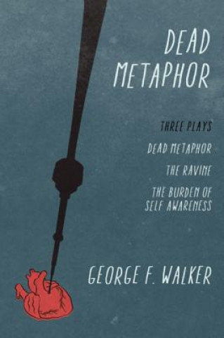 Knjiga Dead Metaphor George F. Walker