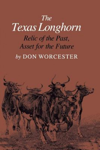 Książka Texas Longhorn Donald E. Worcester