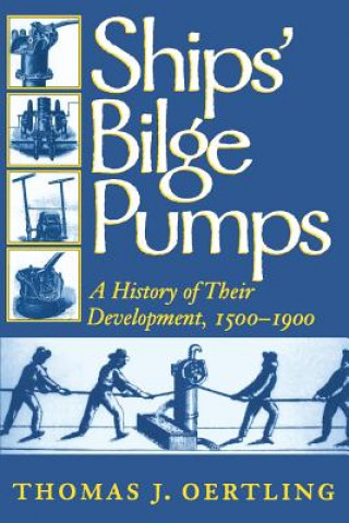 Könyv Ships' Bilge Pumps Thomas J. Oertling